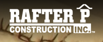 Rafter P Construction, Inc